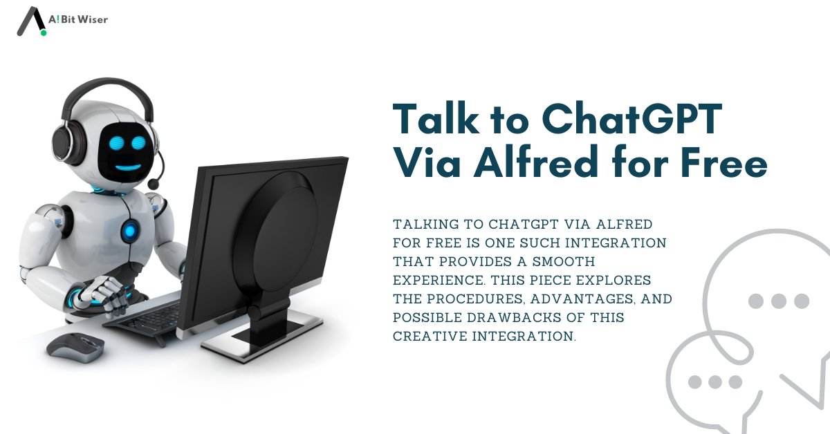 talk to chatgpt via alfred for free