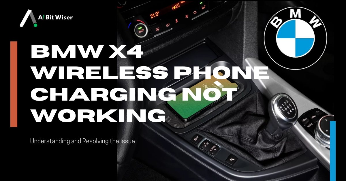 BMW X4 Wireless Phone Charging Not Working