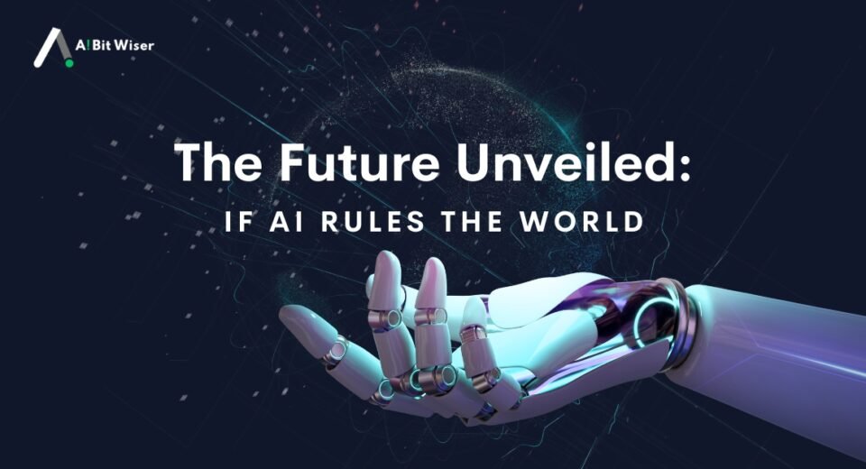 if ai rules the world